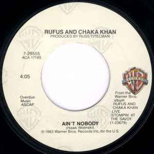 Ain't Nobody - Rufus & Chaka Khan