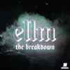 Ellm - The Breakdown