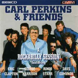 Carl Perkins & Friends - A Rockabilly Session album cover