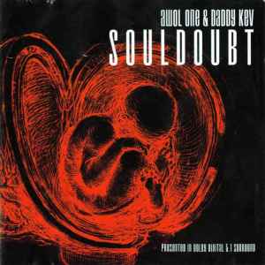 Souldoubt - Awol One & Daddy Kev
