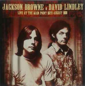 Jackson Browne - Live At The Main Point 15th August 1973 album cover