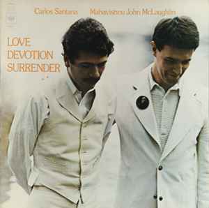 Love Devotion Surrender - Carlos Santana / Mahavishnu John McLaughlin