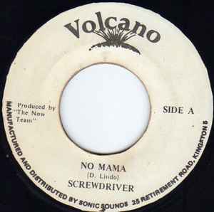 No Mama - Screwdriver