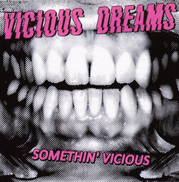 last ned album Vicious Dreams - Somethin Vicious