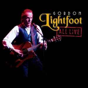 Gordon Lightfoot - All Live album cover