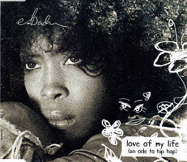 Erykah Badu – Love Of My Life (An Ode To Hip Hop) (2003, CD 