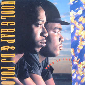 Kool G Rap & DJ Polo – Road To The Riches (1989, Vinyl) - Discogs