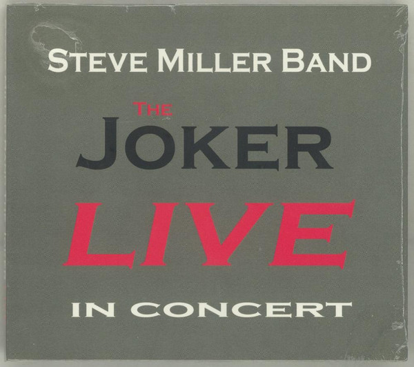 Steve Miller Band – The Joker: Live In Concert (2016, Gatefold