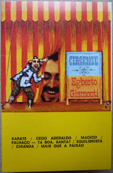 Egberto Gismonti – Circense (1992, CD) - Discogs