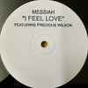 Messiah Featuring Precious Wilson - I Feel Love