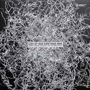 Henrik Schwarz - Leave My Head Alone Brain (Rmxs) album cover