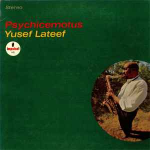 Yusef Lateef - Psychicemotus | Releases | Discogs