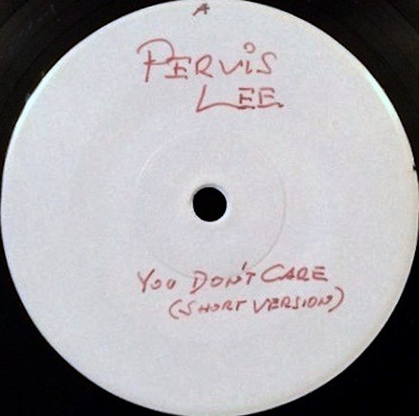 Pervis Lee – You Don't Care (2014, Vinyl) - Discogs