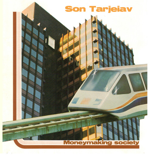 descargar álbum Son Tarjeiav - Moneymaking Society
