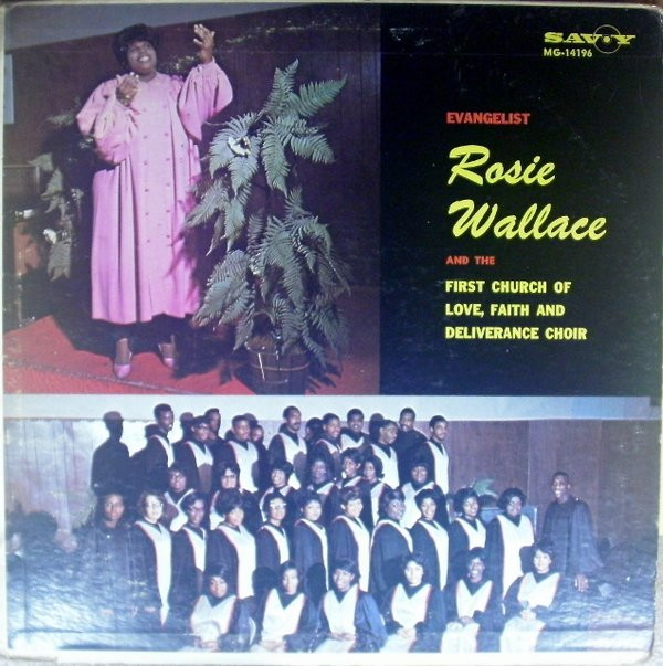 baixar álbum Download Evangelist Rosie Wallace And First Church Of Love, Faith & Deliverance Choir, - Lord Hold My Hand album