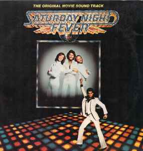 Saturday Night Fever (The Original Movie Sound Track) (Vinyl, LP, Album, Compilation, Reissue) for sale