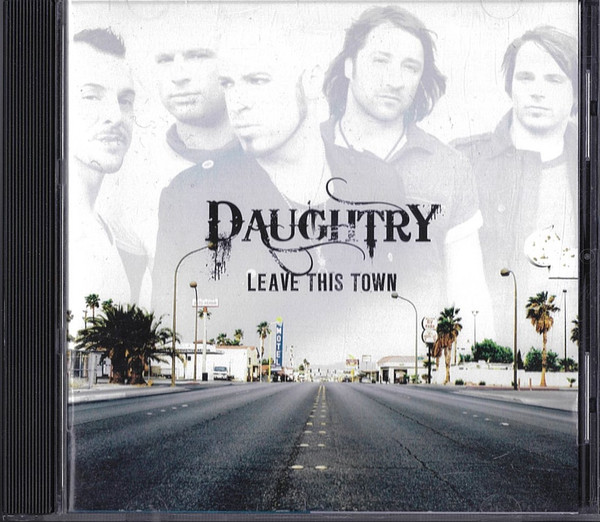 Daughtry Leave This Town Releases Discogs