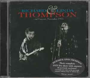 Richard & Linda Thompson - …In Concert, November 1975