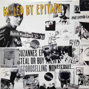 Killed By Epitaph - Dutch Punkrock '77 - '82 - Various