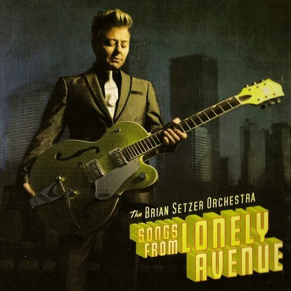 The Brian Setzer Orchestra – Songs From Lonely Avenue (2009, Vinyl 