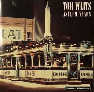 Tom Waits - Asylum Years album cover
