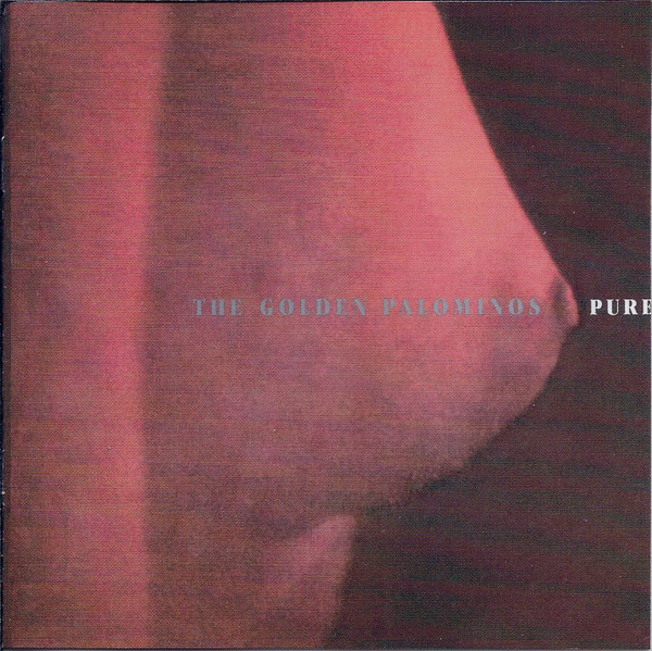 The Golden Palominos – Pure (CD) - Discogs