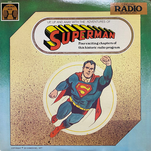 Unknown Artist – Superman (Four Exciting Chapters Of This Historic Radio  Program) (1977, Vinyl) - Discogs