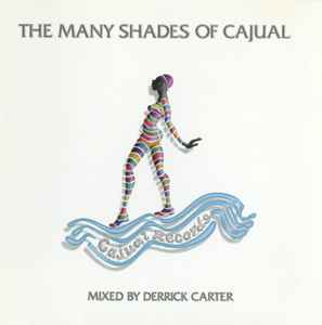 Portada de album Derrick Carter - The Many Shades Of Cajual