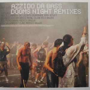 Azzido Da Bass - Dooms Night (Remixes)