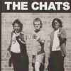 The Chats (2) - Get Fucked