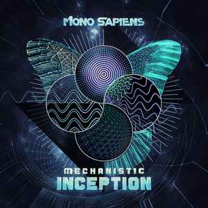 Mono Sapiens (2) - Mechanistic Inception album cover