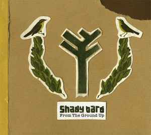 shady bard - From The Ground Up album cover