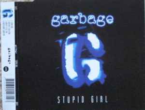 Stupid Girl - Garbage
