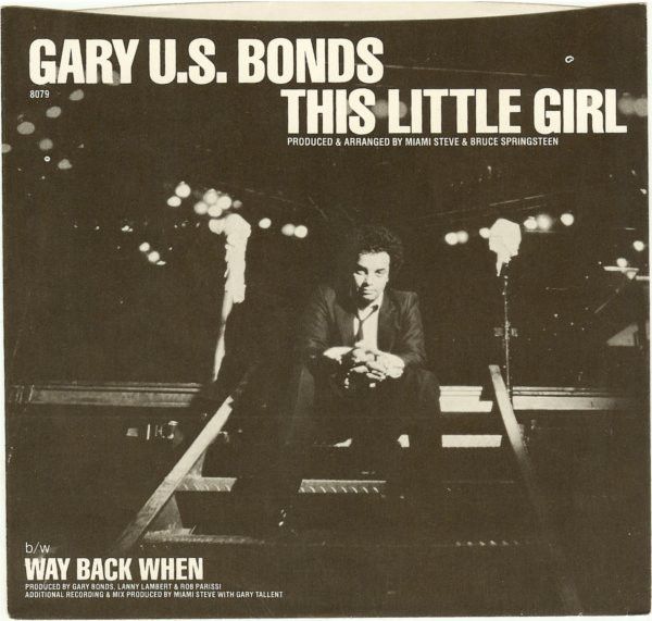 Gary U.S. Bonds - This Little Girl | Releases | Discogs