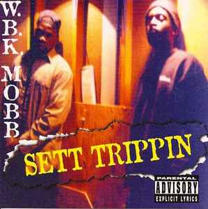 W.B.K. Mobb – Sett Trippin (1995, CD) - Discogs