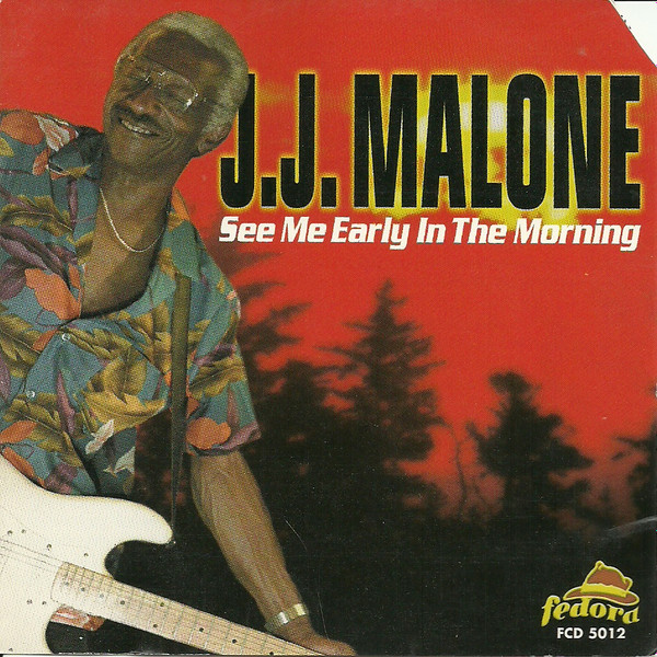 lataa albumi JJ Malone - See Me Early In The Morning