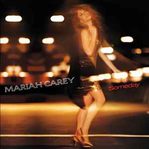 Someday - Mariah Carey