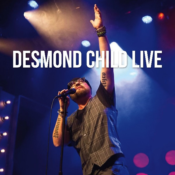 Desmond Child – Desmond Child Live (2019, CD) - Discogs