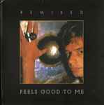 Cover of Feels Good To Me, 2019, CD