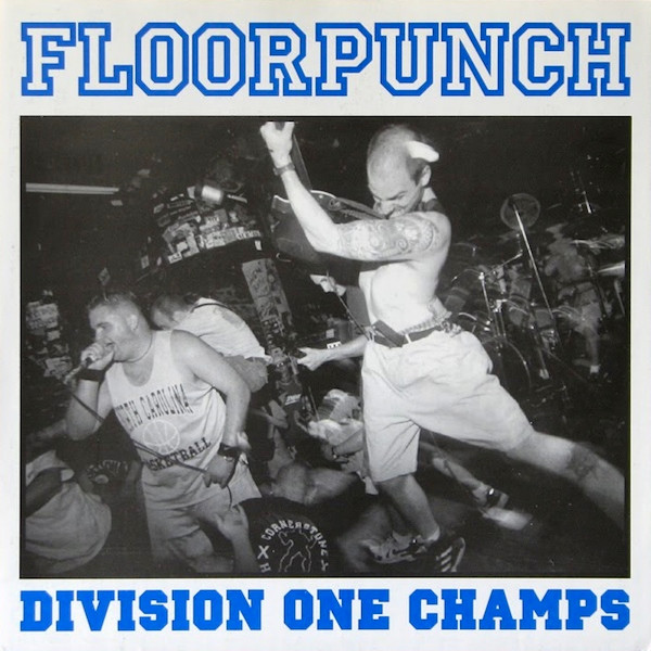 Floorpunch – Division One Champs (1996, Blue, Vinyl) - Discogs