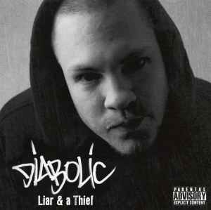 Diabolic - Liar & A Thief