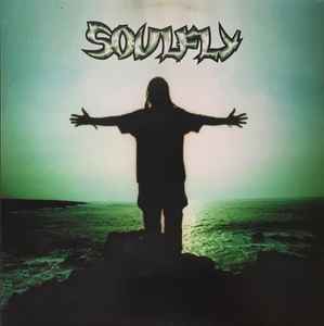 Soulfly – Soulfly (1998, Vinyl) - Discogs