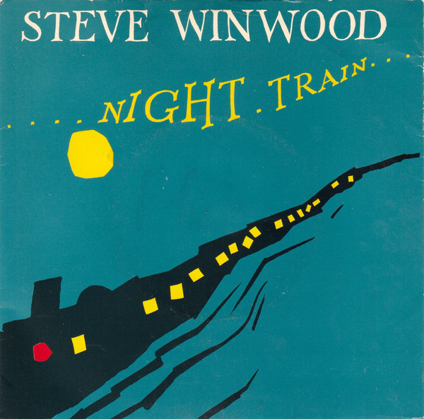 Steve Winwood – Night Train (1981, Vinyl) - Discogs