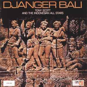 Tony Scott And The Indonesian All Stars – Djanger Bali (2015, 24