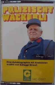 Schaggi Streuli - Polizischt Wäckerli album cover