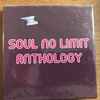 Various - Soul No Limit Anthology