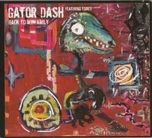 Gator Dash - Back To My Family album cover