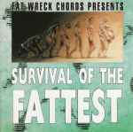Cover of Survival Of The Fattest, 1996, CD