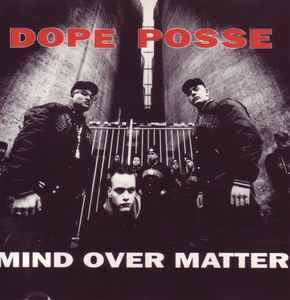 Dope Posse - Mind Over Matter