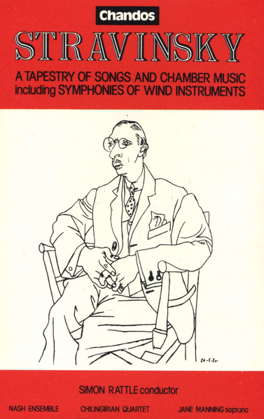 Stravinsky - Simon Rattle, Nash Ensemble, Chilingirian Quartet